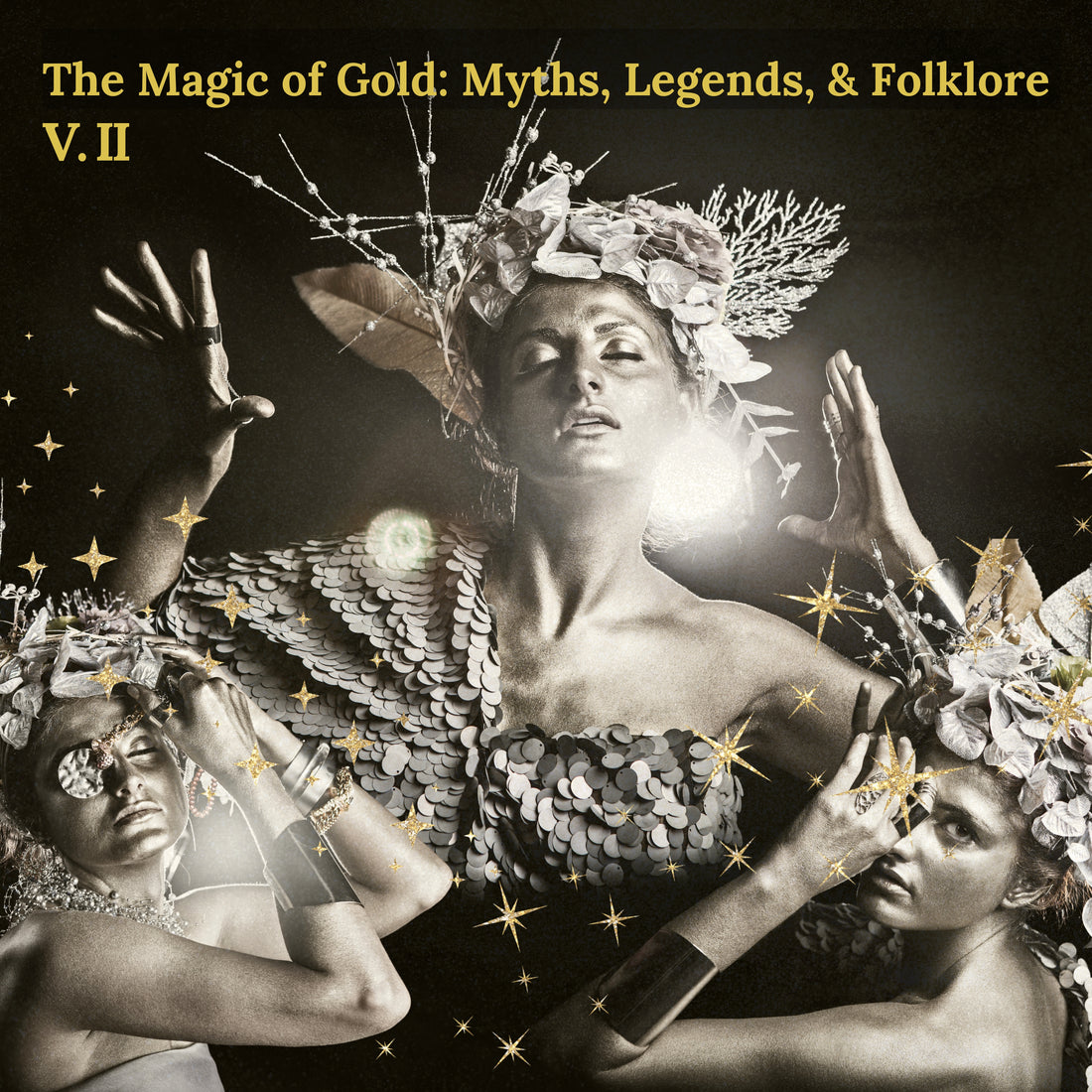 The Magic of Gold: Myths, Legends, and Folklore (Part 2)